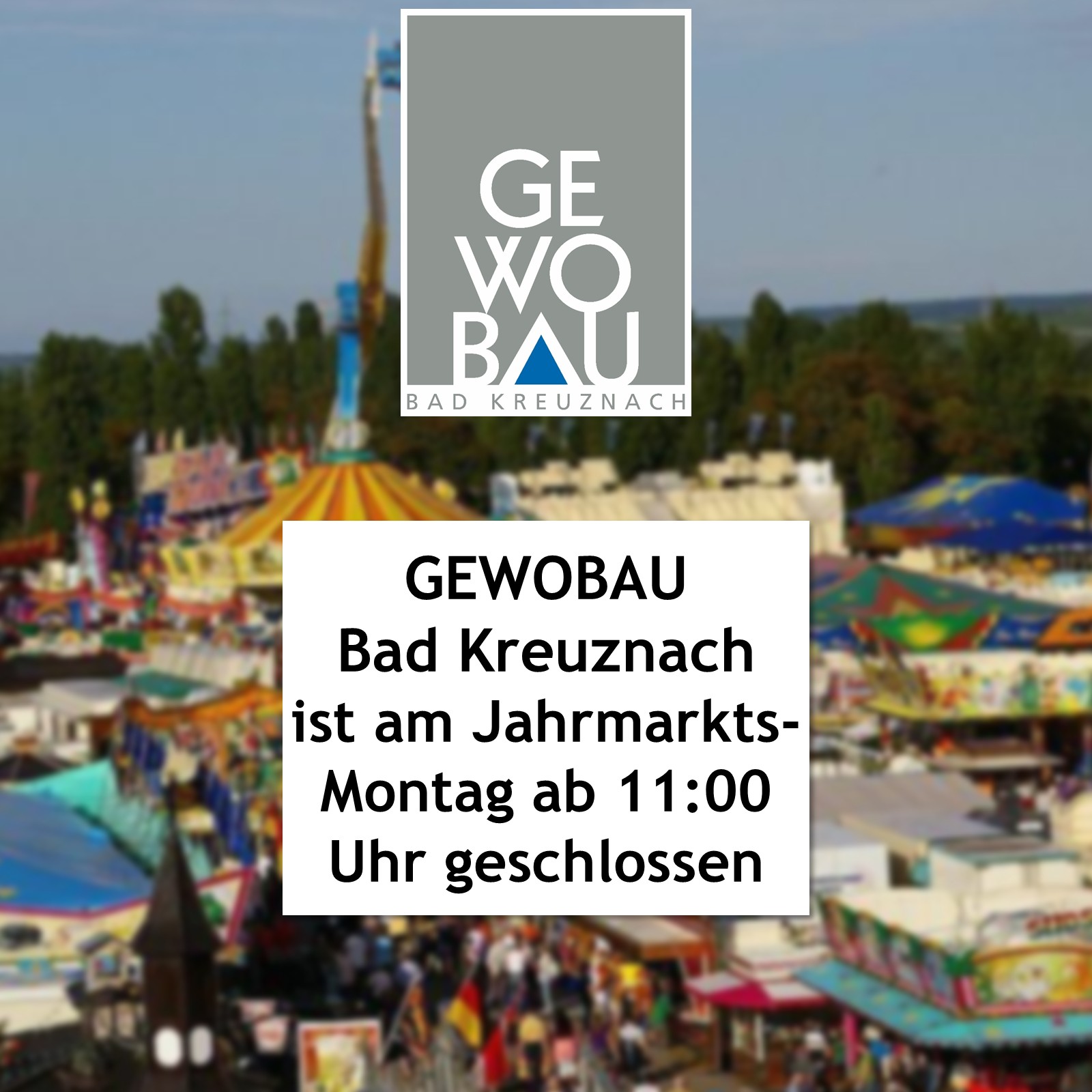 Jahrmarkt 2026 - GEWOBAU am 24.08.26 ab 11 Uhr geschlossen!